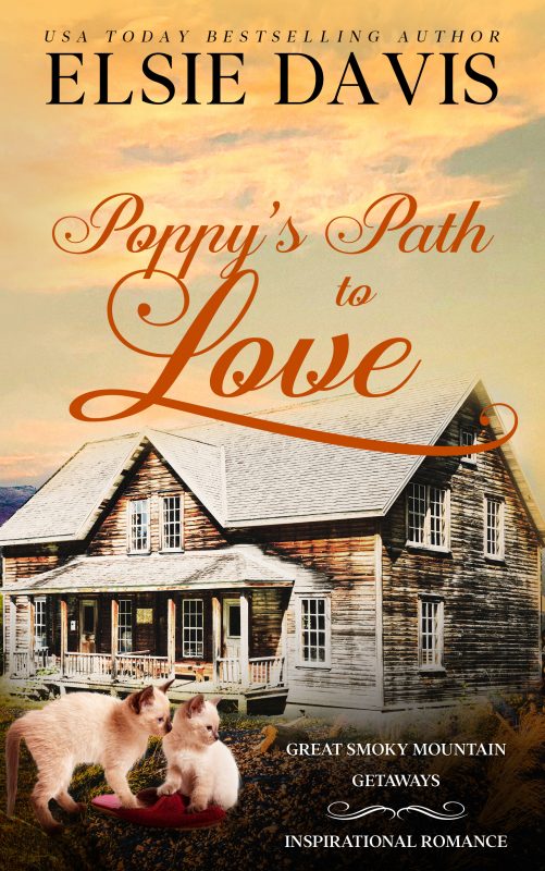 Poppy’s Path to Love (Great Smoky Mountain Getaways – Book 2)