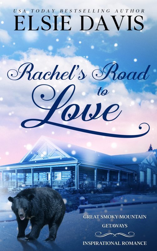 Rachel’s Road to Love (Great Smoky Mountain Getaways – Book 3)