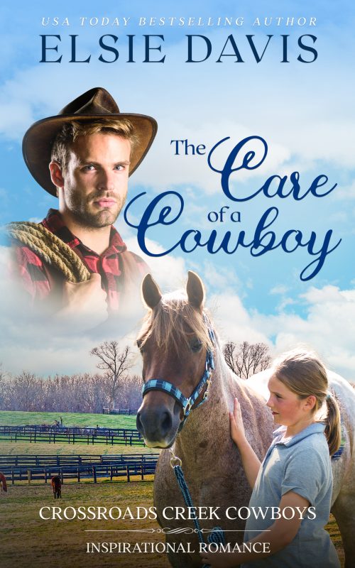 The Care of a Cowboy (Crossroads Creek Cowboys – Book 4)